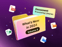 What’s New in Document Processing Libraries: 2024 Volume 4