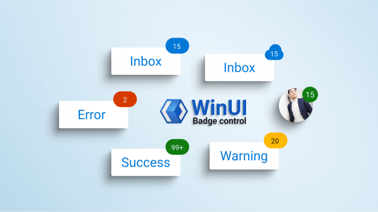 Everything You Need to Know About WinUI Badge Control