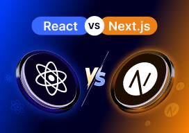React vs. Next.js: Choosing the Right Framework
