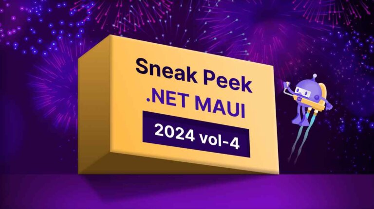 Sneak Peek at 2024 Volume 4 .NET MAUI