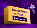 Sneak Peek at 2024 Volume 4: .NET MAUI
