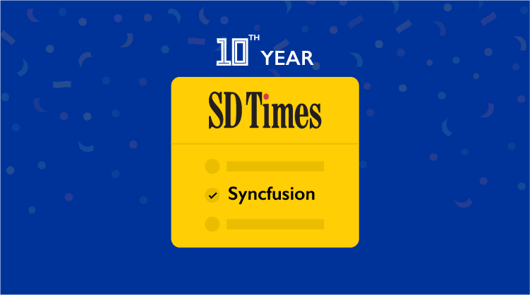 Syncfusion in SD Times 100 List for the 10th Year Running