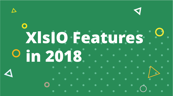 Upcoming Essential XlsIO features in 2018 Volume 1 release