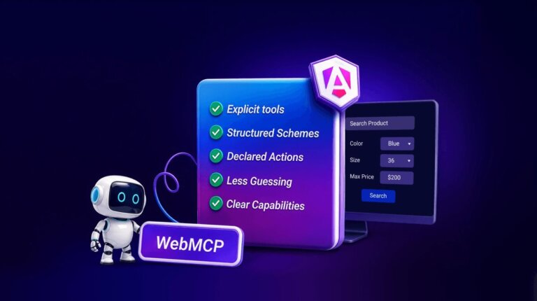 Why WebMCP Matters for AI-Powered Angular Apps