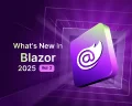 What's New in Blazor 2025 Volume 2 - 99% Faster Performance + Revolutionary Spreadsheet Component
