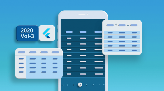 What's New in 2020 Volume 3: Flutter DataGrid
