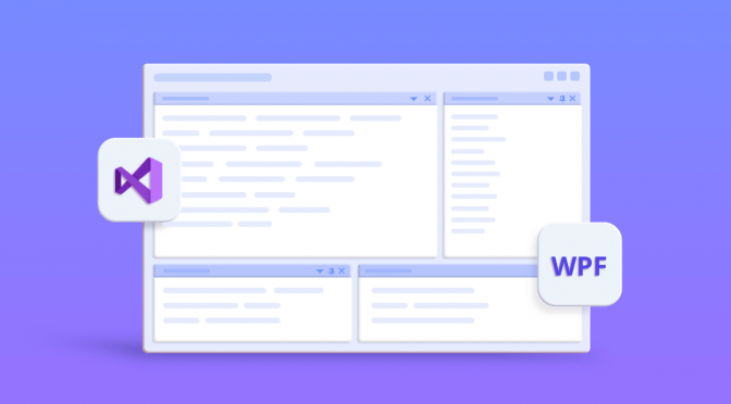How to Achieve Visual Studio-Like Advanced Layout State Persistence in WPF