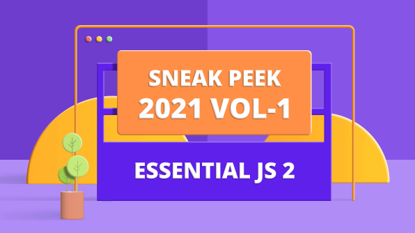 Sneak Peek at 2021 Volume 1: Essential JS 2