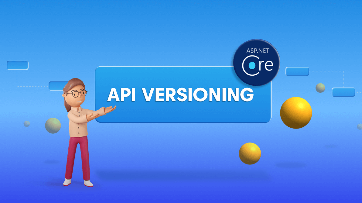 How to Apply API Versioning in ASP.NET Core