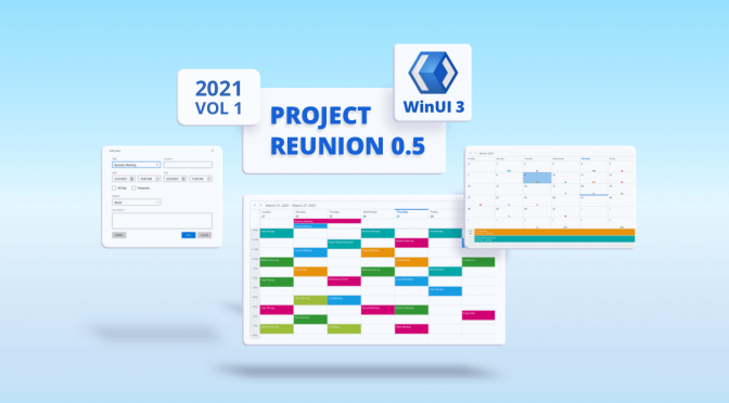 Introducing WinUI 3 Project Reunion Scheduler