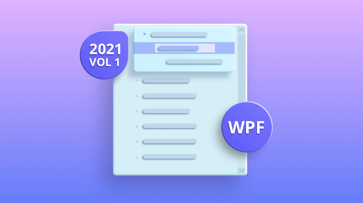 What's New in 2021 Volume 1: WPF TreeView