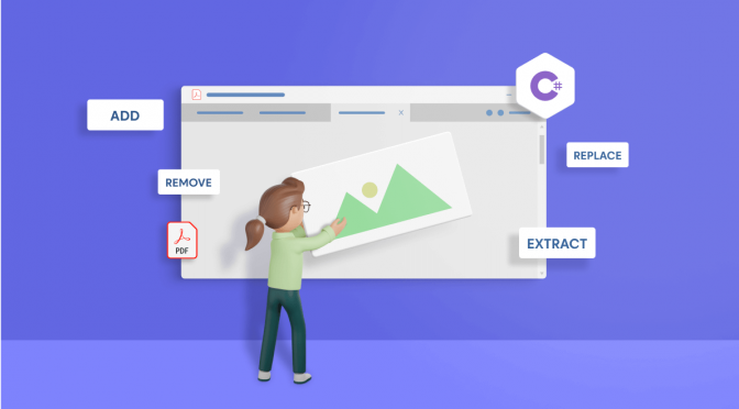 Add, Remove, Extract and Replace Images in PDF using C