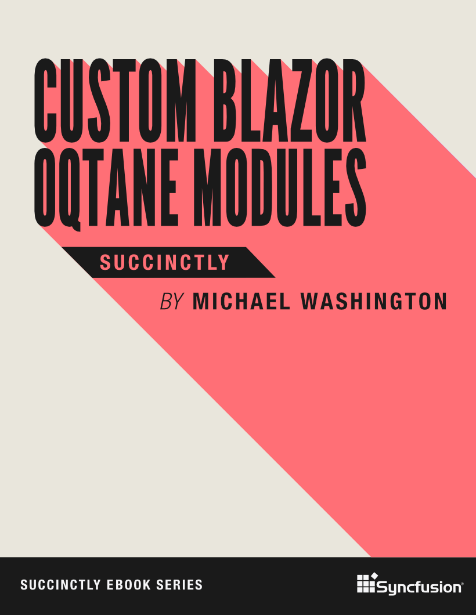 Custom Blazor Oqtane Modules Succinctly E-Book