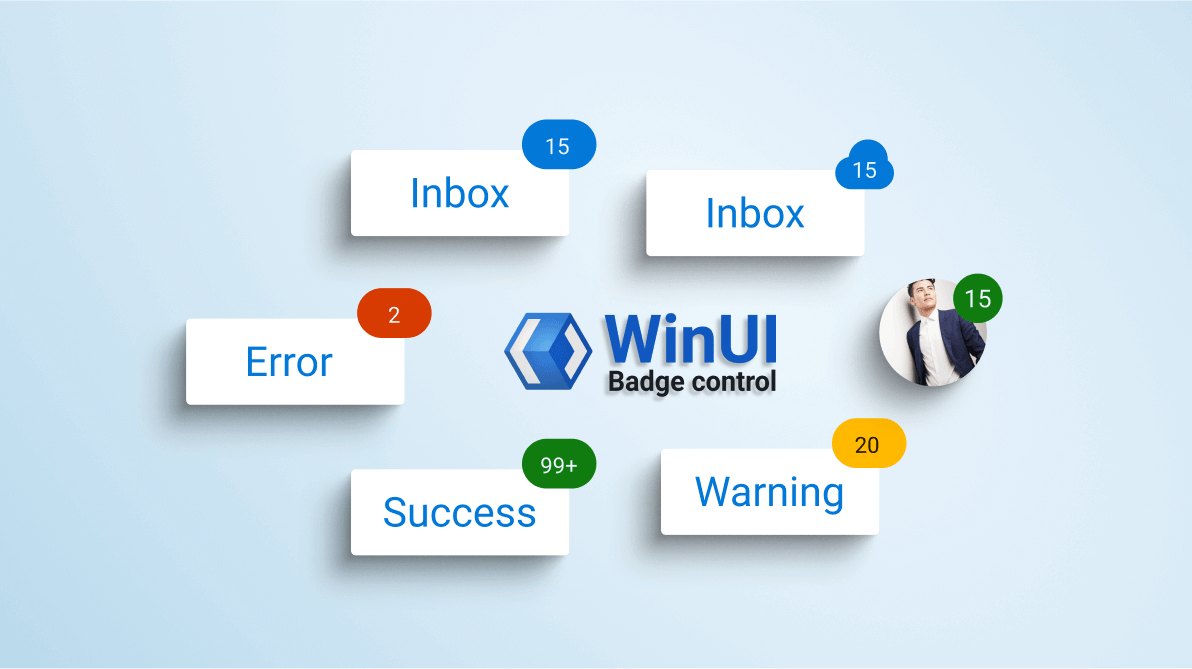 Everything You Need to Know About WinUI Badge Control