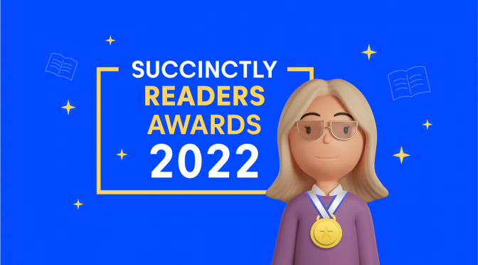 Syncfusion Succinctly Readers Awards 2022 Are Here!