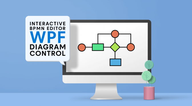 Create an Interactive BPMN Editor Using the WPF Diagram Control