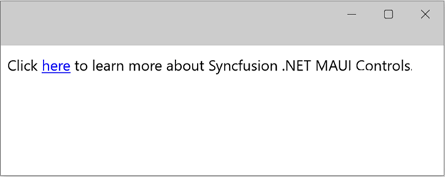 Label with Hyperlink UI in .NET MAUI Preview 13