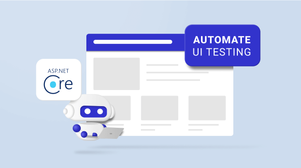 Simple Steps to Automate UI Testing in ASP.NET Core