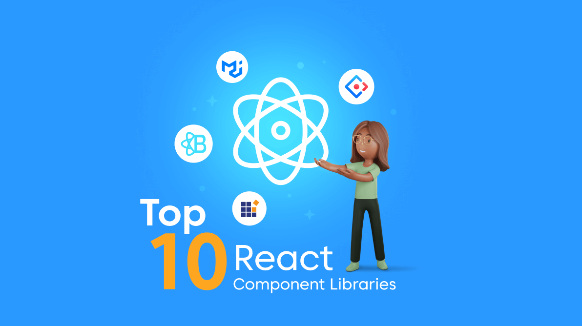 Top 10 React Component Libraries