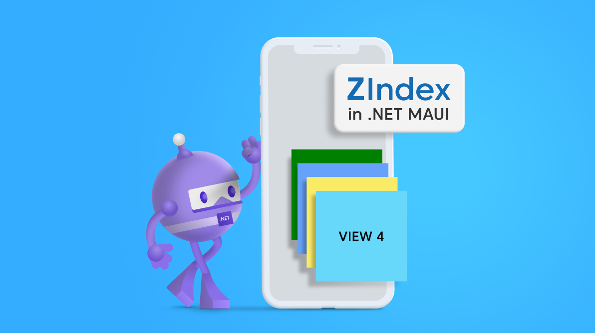 Handling Overlaid Elements in .NET MAUI with ZIndex