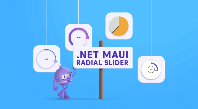 Design Different Styles of Radial Sliders Using the .NET MAUI Radial Gauge
