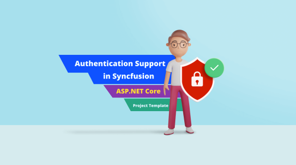 Authentication Support in Syncfusion ASP.NET Core Project Template: An Overview