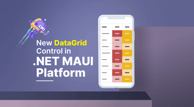 Introducing the New .NET MAUI DataGrid Control