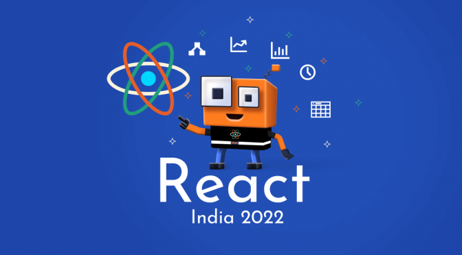 React India 2022–The Largest React Hybrid Event in India