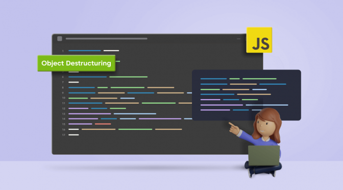 Top 7 JavaScript Object Destructuring Techniques