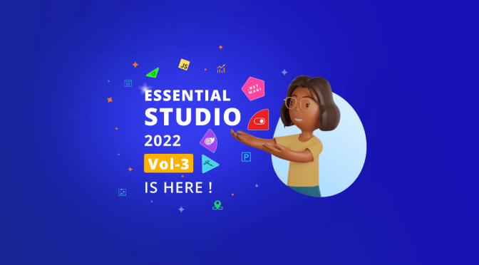 Syncfusion Essential Studio 2022 Volume 3 Is Here!