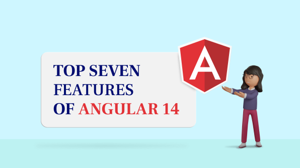 Top 7 Features of Angular 14
