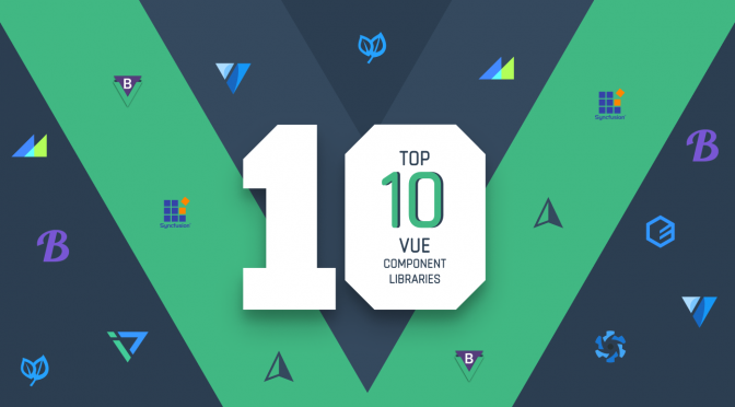 Top 10 Vue Component Libraries