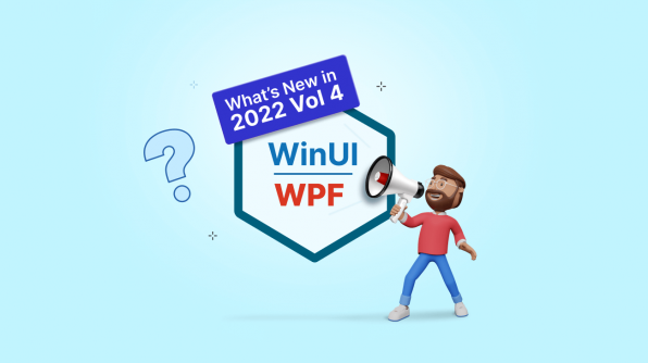 What’s New in 2022 Volume 4 WinUI and WPF