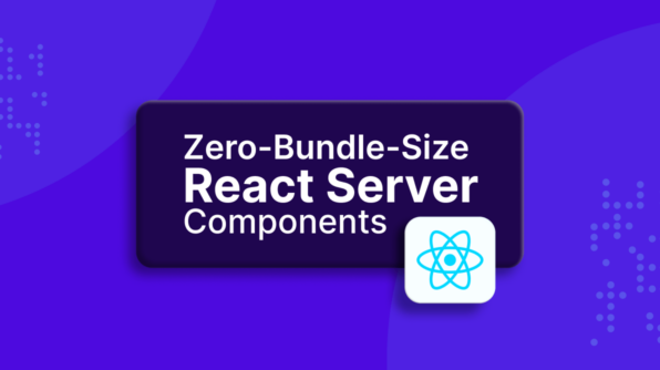 Zero-Bundle-Size React Server Components—An Overview