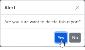 Alert Dialog to Confirm the Deletion of the Current Report