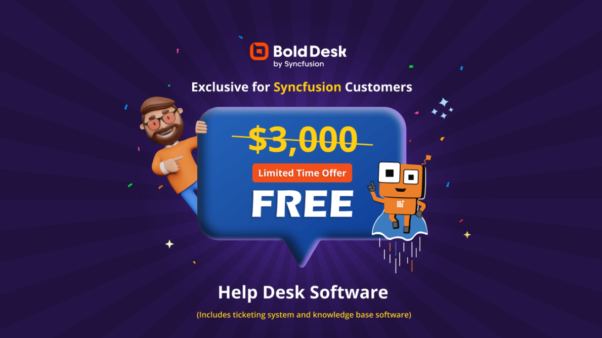 Syncfusion's Exclusive Offer for Its Customers—Get BoldDesk for Free!