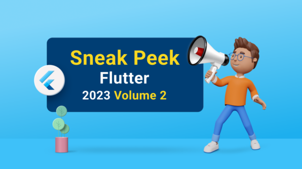 Sneak Peek at 2023 Volume 2: Flutter