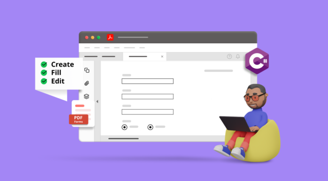 Create Fill and Edit Fillable PDF Forms Using C A Complete Guide