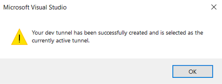 Pop-up window notifying successful creation of Dev tunnel
