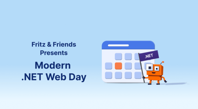 Fritz & Friends Presents Modern .NET Web Day