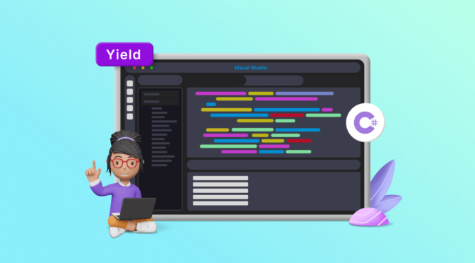 Working with yield in C#