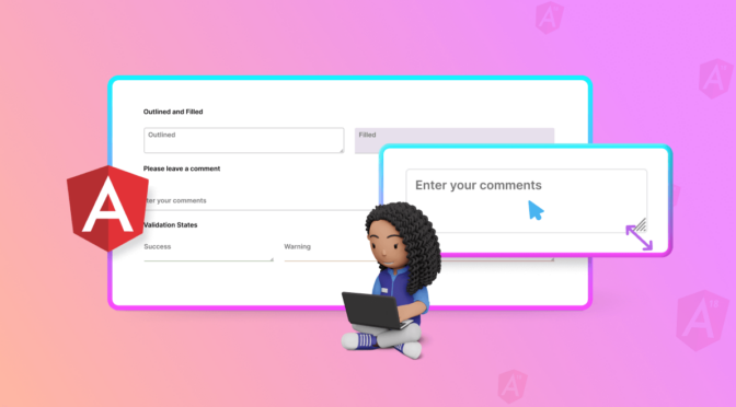 Introducing the New Angular TextArea Component