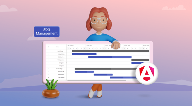 Optimize Blog Management with Angular Gantt Chart