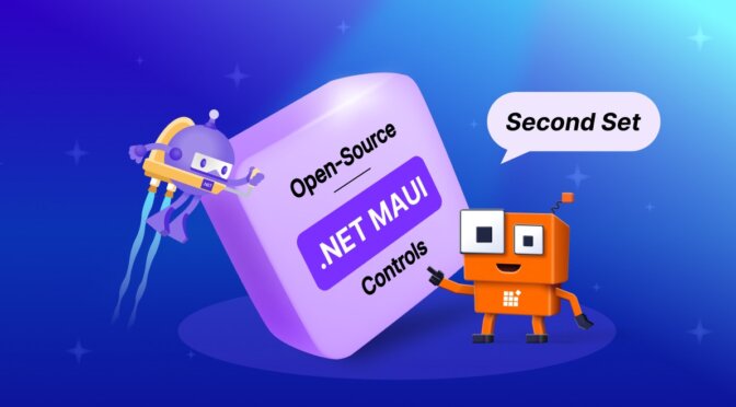 Introducing Syncfusion’s Second Set of Open-Source .NET MAUI Controls