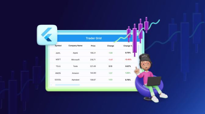 Flutter DataGrid Build Interactive Trading Apps Easily