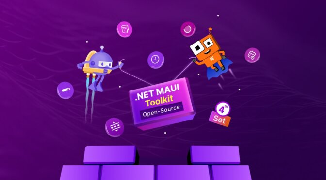 Introducing the Fourth Set of Open-Source Syncfusion® .NET MAUI Controls