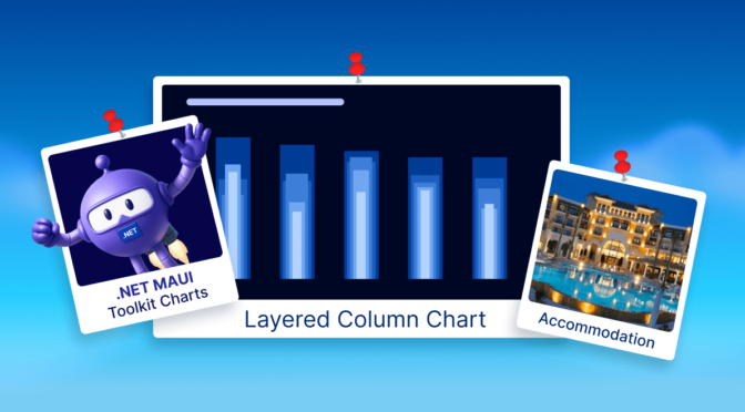 Create Professional Layered Column Charts for Accommodation Trends Using .NET MAUI