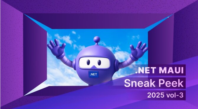 Sneak Peek .NET MAUI 2025 Volume 3 