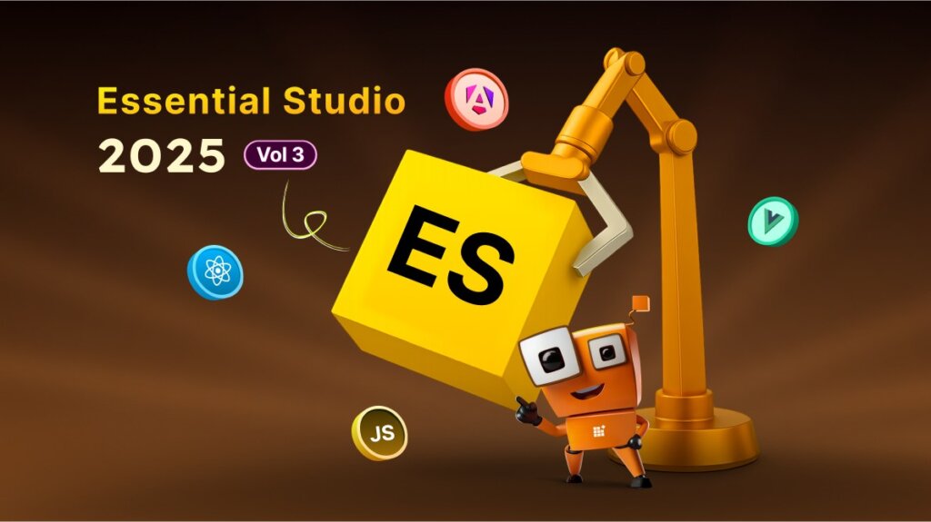 Essential Studio 2025 Volume 3: Latest UI Updates for React, Angular & JavaScript