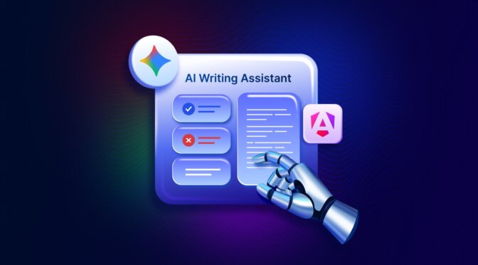 How to Build an AI-Powered Writing Assistant in Angular Using Google Gemini API (Part 2)